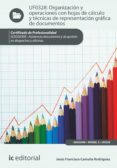 organizacion y operaciones con hojas de calculo y tecnicas de representacion grafica en documentos. adgg0308 (ebook)-9788416629442 organizacion y operaciones con hojas de calculo y tecnicas de representacion grafica en documentos. adgg0308 (ebook)-9788416629442