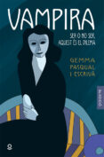 la vampira barcelona-gemma pasqual i escriva-9788416661442 la vampira barcelona-gemma pasqual i escriva-9788416661442
