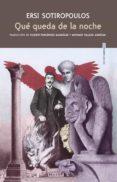 qué queda de la noche-ersi sotiropoulos-9788416677542 qué queda de la noche-ersi sotiropoulos-9788416677542
