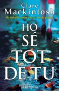 ho sé tot de tu (ebook)-clare mackintosh-9788416863242 ho sé tot de tu (ebook)-clare mackintosh-9788416863242