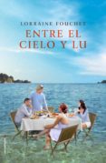 entre el cielo y lu (ebook)-lorraine fouchet-9788416867042 entre el cielo y lu (ebook)-lorraine fouchet-9788416867042