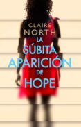 la súbita aparición de hope-claire north-9788417036942 la súbita aparición de hope-claire north-9788417036942