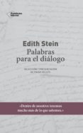 edith stein. palabras para el diálogo (ebook)-paqui sellés-9788417622442 edith stein. palabras para el diálogo (ebook)-paqui sellés-9788417622442