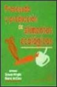 procesado y produccion de alimentos ecologicos-simon wright-9788420009742 procesado y produccion de alimentos ecologicos-simon wright-9788420009742