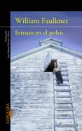 intruso en el polvo (ebook)-william faulkner-9788420402642 intruso en el polvo (ebook)-william faulkner-9788420402642