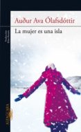 la mujer es una isla (ebook)-audur ava olafsdottir-9788420403342 la mujer es una isla (ebook)-audur ava olafsdottir-9788420403342