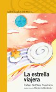 la estrella viajera (ebook)-rafael ordoñez cuadrado-9788420411842 la estrella viajera (ebook)-rafael ordoñez cuadrado-9788420411842