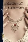 la princesa roja-sofka zinovieff-9788420473642 la princesa roja-sofka zinovieff-9788420473642