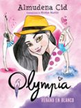 olympia 7 :verano en blanco-almudena cid-9788420483542 olympia 7 :verano en blanco-almudena cid-9788420483542