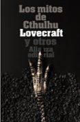los mitos de cthulhu: narraciones de horror cosmico-h.p. lovecraft-9788420643342 los mitos de cthulhu: narraciones de horror cosmico-h.p. lovecraft-9788420643342
