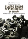 cuatro siglos del periodismo en españa-maria seoane-9788420648842 cuatro siglos del periodismo en españa-maria seoane-9788420648842