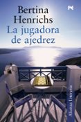 la jugadora de ajedrez-bertina henrichs-9788420651842 la jugadora de ajedrez-bertina henrichs-9788420651842