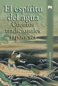 el espiritu del agua: cuentos tradicionales japoneses-9788420668642 el espiritu del agua: cuentos tradicionales japoneses-9788420668642