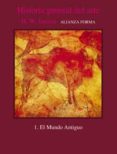 el mundo antiguo (historia general del arte; t.1) (2ª ed.)-h. w. janson-9788420670942 el mundo antiguo (historia general del arte; t.1) (2ª ed.)-h. w. janson-9788420670942