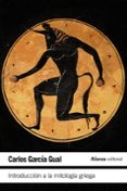 introducción a la mitología griega-carlos garcia gual-9788420675442 introducción a la mitología griega-carlos garcia gual-9788420675442
