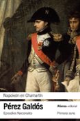 napoleon en chamartin (episodios nacionales, 5 / primera parte)-benito perez galdos-9788420693842 napoleon en chamartin (episodios nacionales, 5 / primera parte)-benito perez galdos-9788420693842