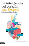 la inteligencia del corazon-pax dettoni-9788423348442 la inteligencia del corazon-pax dettoni-9788423348442