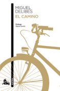 el camino-miguel delibes-9788423353842 el camino-miguel delibes-9788423353842
