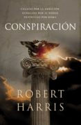 conspiración (trilogía de cicerón 2) (ebook)-robert harris-9788425346842 conspiración (trilogía de cicerón 2) (ebook)-robert harris-9788425346842