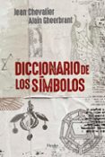 diccionario de los simbolos-jean chevalier-9788425415142 diccionario de los simbolos-jean chevalier-9788425415142
