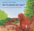 qui ha passar per aqui?-monika lange-9788426137142 qui ha passar per aqui?-monika lange-9788426137142