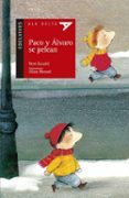 paco y alvaro se pelean-rene escudie-9788426352842 paco y alvaro se pelean-rene escudie-9788426352842