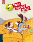 that sofa s mine! (incluye cd) (coco the cat)-gerard moncomble-9788426389442 that sofa s mine! (incluye cd) (coco the cat)-gerard moncomble-9788426389442