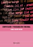 COMPUTACIÓN Y PROGRAMACIÓN FUNCIONAL (EBOOK)-12144091-otro-formato