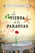 la tienda de los paraguas-elin hilderbrand-9788427038042 la tienda de los paraguas-elin hilderbrand-9788427038042