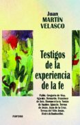 testigos de la experiencia de la fe (ebook)-juan martin velasco-9788427716742 testigos de la experiencia de la fe (ebook)-juan martin velasco-9788427716742