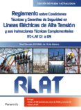 rlat. reglamento sobre condiciones tecnicas y garantias de seguri daden lineas electricas de alta tensión y sus instrucciones tecnicas complementarias itc lat 01 a 09-9788428341042 rlat. reglamento sobre condiciones tecnicas y garantias de seguri daden lineas electricas de alta tensión y sus instrucciones tecnicas complementarias itc lat 01 a 09-9788428341042