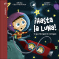 ¡Hasta la Luna!-5157592-otro-formato