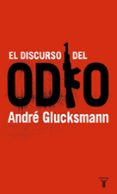 el discurso del odio-andre glucksmann-9788430605842 el discurso del odio-andre glucksmann-9788430605842