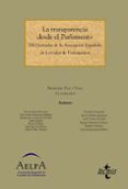 la transparencia desde el parlamento: xxi jornadas de la asociacion española de letrados de parlamentos-francesc pau i vall-9788430966042 la transparencia desde el parlamento: xxi jornadas de la asociacion española de letrados de parlamentos-francesc pau i vall-9788430966042