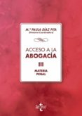 acceso a la abogacía: volumen iii. materia penal-mª paula diaz pita-9788430975242 acceso a la abogacía: volumen iii. materia penal-mª paula diaz pita-9788430975242