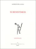 si resistimos (accesit del premio adonais 2008)-alfredo felix-diaz-9788432137242 si resistimos (accesit del premio adonais 2008)-alfredo felix-diaz-9788432137242