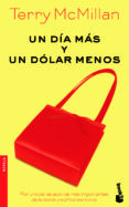 un dia mas y un dolar menos-terry mcmillan-9788432216442 un dia mas y un dolar menos-terry mcmillan-9788432216442