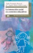 la interaccion social en contextos educativos-pablo fernandez berrocal-9788432308642 la interaccion social en contextos educativos-pablo fernandez berrocal-9788432308642
