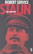 stalin: una biografia-robert service-9788432312342 stalin: una biografia-robert service-9788432312342
