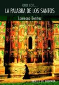 orar con la palabra de los santos-laureano j. benitez grande-caballero-9788433022042 orar con la palabra de los santos-laureano j. benitez grande-caballero-9788433022042