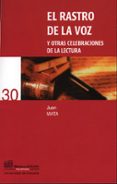el rastro de la voz y otras celebraciones de la lectura-9788433831842 el rastro de la voz y otras celebraciones de la lectura-9788433831842