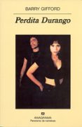 perdita durango (3ª ed.)-barry gifford-9788433911742 perdita durango (3ª ed.)-barry gifford-9788433911742