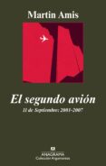 el segundo avion: 11 de septiembre 2001-2007-martin amis-9788433962942 el segundo avion: 11 de septiembre 2001-2007-martin amis-9788433962942