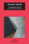 el capitalismo funeral: la crisis o la tercera guerra mundial-vicente verdu-9788433976642 el capitalismo funeral: la crisis o la tercera guerra mundial-vicente verdu-9788433976642