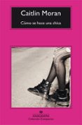 como se hace una chica-caitlin moran-9788433978042 como se hace una chica-caitlin moran-9788433978042