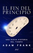 el fin del principio-frank adam-9788434400542 el fin del principio-frank adam-9788434400542