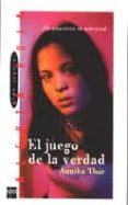 el juego de la verdad-annika thor-9788434870642 el juego de la verdad-annika thor-9788434870642