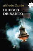 huesos de santo-alfredo conde-9788435010542 huesos de santo-alfredo conde-9788435010542