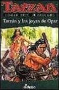 tarzan y las joyas de opar-edgar rice burroughs-9788435031042 tarzan y las joyas de opar-edgar rice burroughs-9788435031042