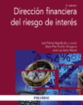 direccion financiera del riesgo de interes (3ª ed.)-luis ferruz agudo-jose luis sarto marzal-9788436834642 direccion financiera del riesgo de interes (3ª ed.)-luis ferruz agudo-jose luis sarto marzal-9788436834642